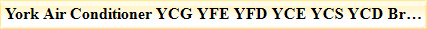 York Air Conditioner YCG YFE YFD YCE YCS YCD Brochure