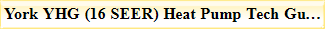 York YHG (16 SEER) Heat Pump Tech Guide