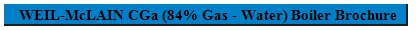 WEIL-McLAIN CGa (84% Gas - Water) Boiler Brochure